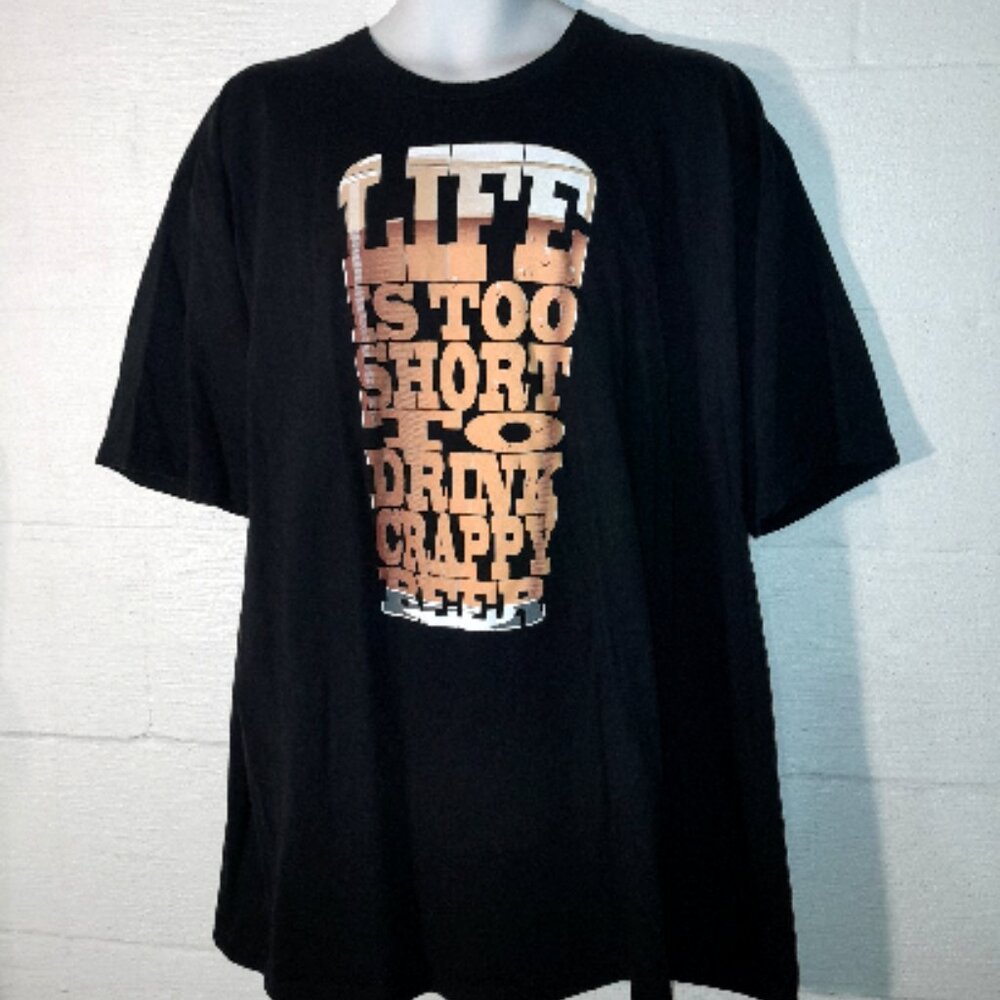 LIFE IS TOO SHORT TO DRINK CRAPPY BEER Short Sleeve T Shirt Men's 3XL Black Tall